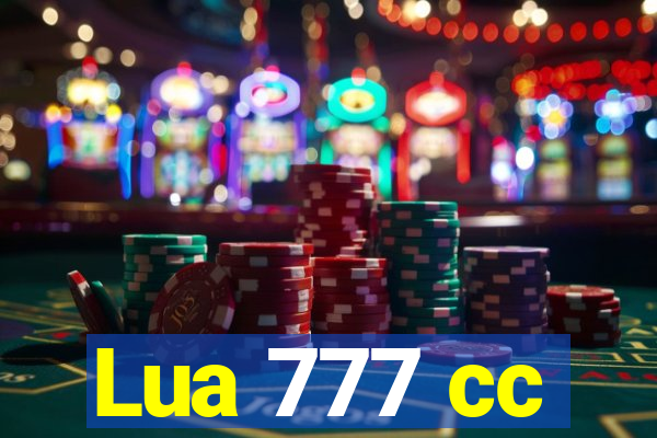 Lua 777 cc